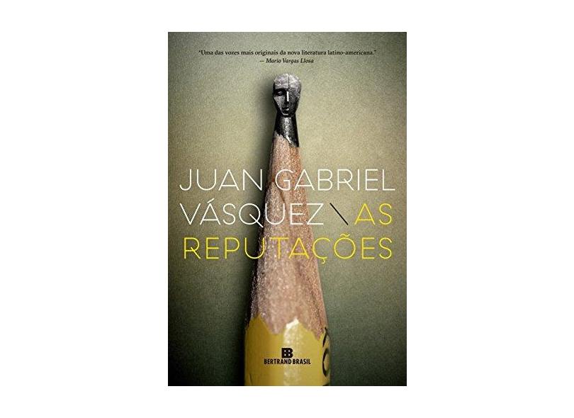 As Reputações - Vásquez, Juan Gabriel - 9788528618631