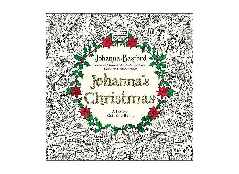 Johanna's Christmas: A Festive Coloring Book for Adults - Johanna Basford - 9780143129301
