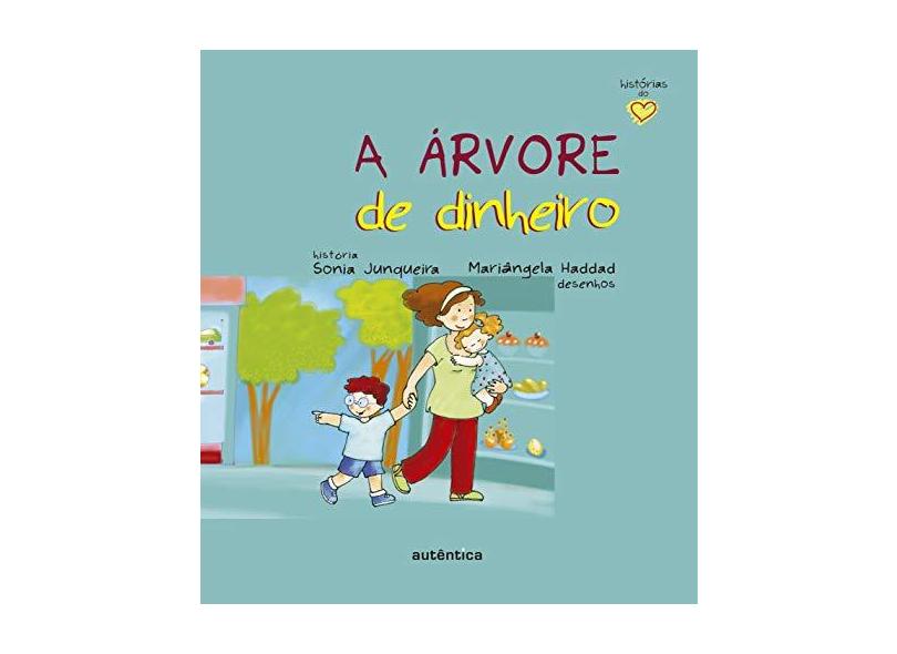 A árvore de dinheiro - Sonia Junqueira - 9788582171585