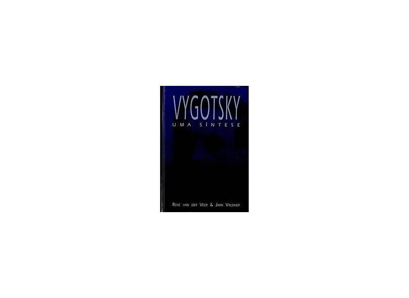 Vygotsky - Uma Sintese - Veer, Rene Van Der - 9788515012756