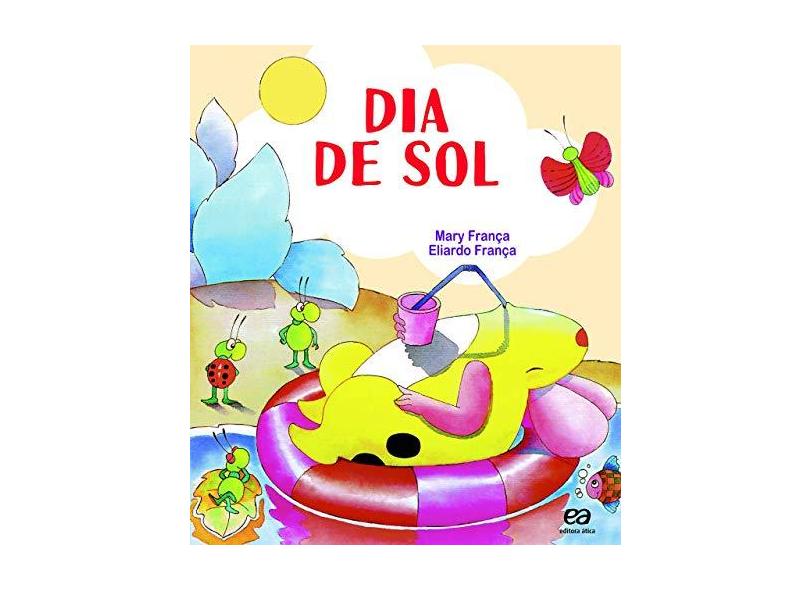 Dia de sol - Coleção Os Pingos - Mary Fran&#231;a - 9788508181834