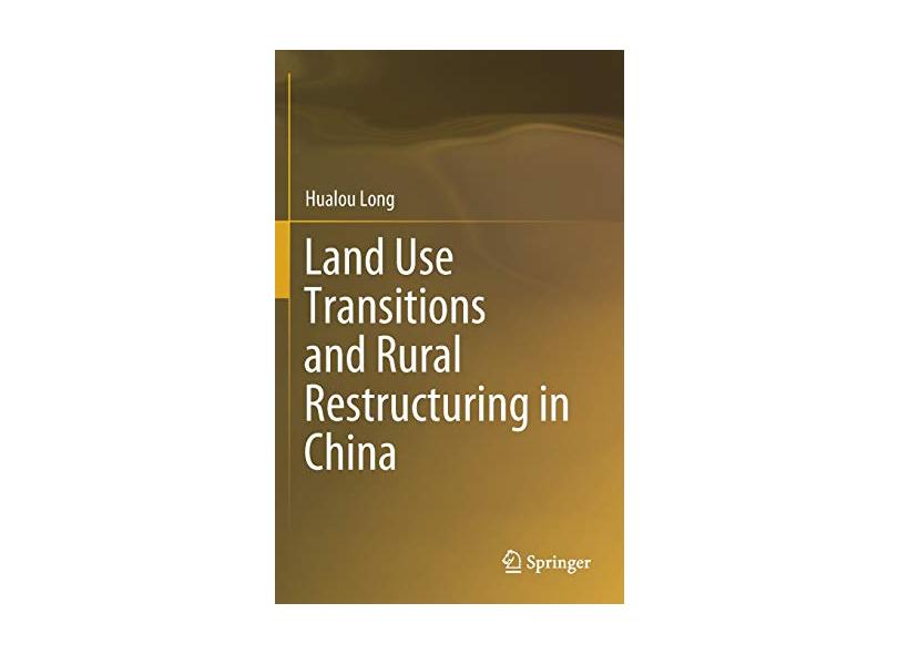 Land Use Transitions and Rural Restructuring in China em Promoção é no ...