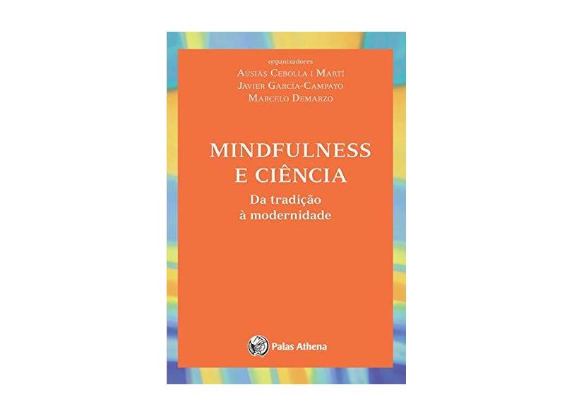 Mindfulness e Ciência - Vários Autores - 9788560804306