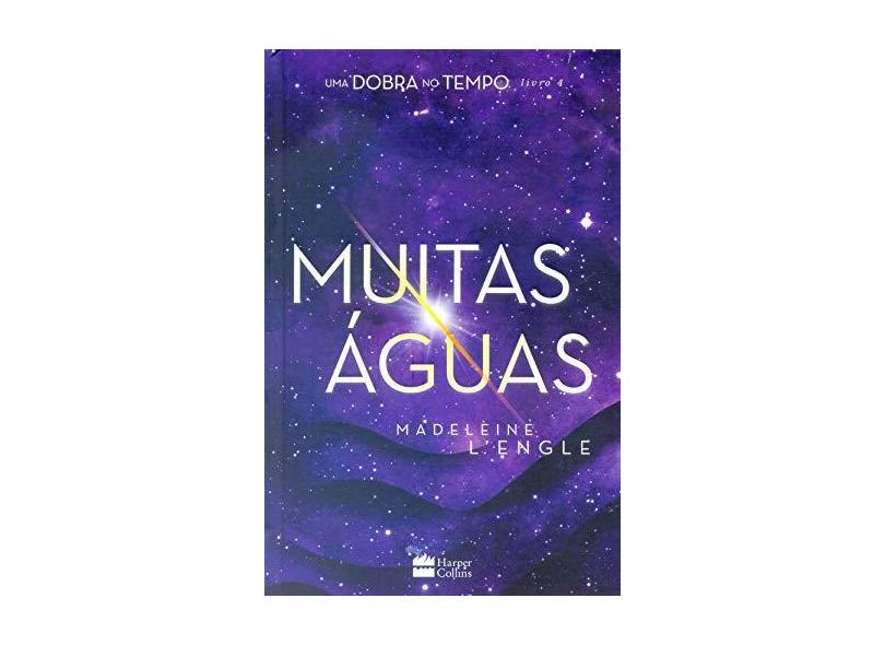 Muitas Águas - Uma Dobra No Tempo - Livro 4 - L'engle, Madeleine - 9788595083295
