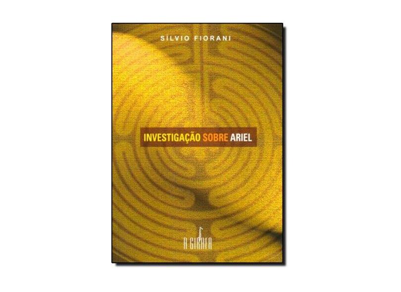 Investigação Sobre Ariel - Fiorani, Silvio - 9788589876407