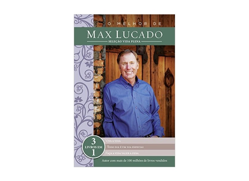 O Melhor de Max Lucado. Seleção Vida Plena - Capa Comum - 9788578606862