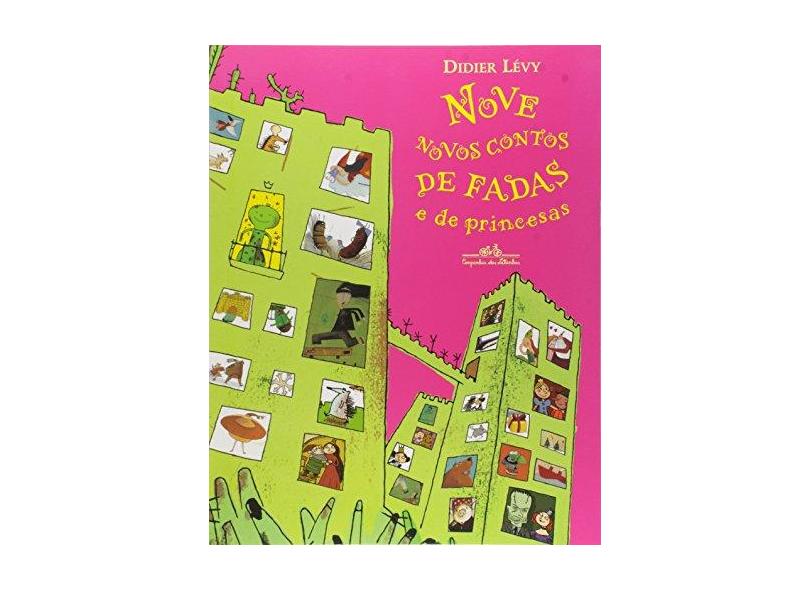 Nove Novos Contos de Fadas e de Princesas - Lévy, Didier - 9788574062068