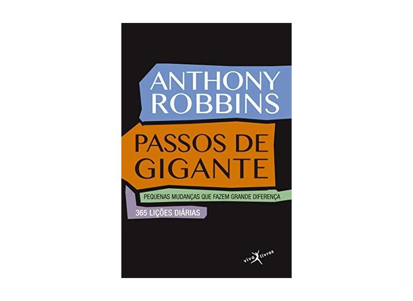 Passos de Gigante - Robbins, Anthony - 9788581030210