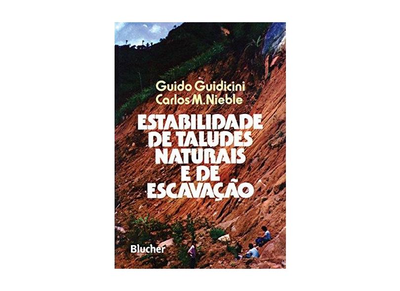 Estabilidade de Taludes Naturais e de Escavação - Guidicini, Guido - 9788521201861