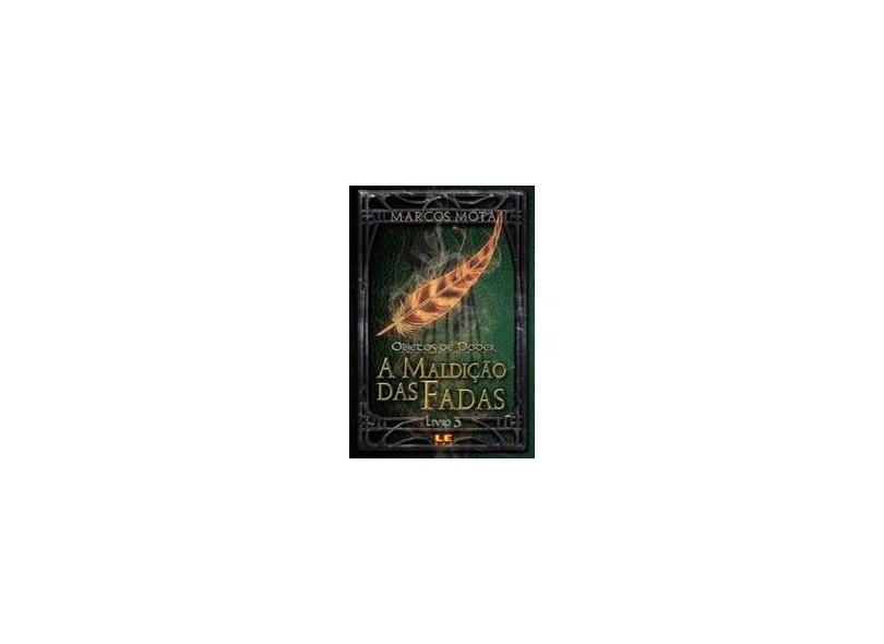 A Maldição das Fadas - Volume 3 - Marcos Mota - 9788532908209