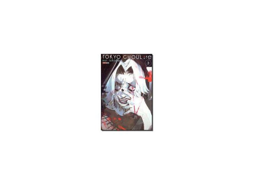 Tokyo Ghoul. Re - Volume 3 - Sui Ishida - 9788542610314