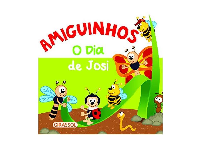 Amiguinhos: O Dia de Josi: 3 - Equipe Brijbasi - 9788539423118
