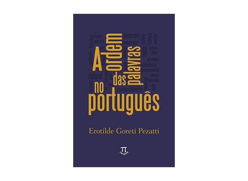 A Ordem das Palavras no Português - Volume 1 - Capa Comum - 9788579340758