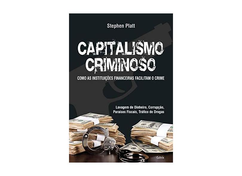 Capitalismo Criminoso - Blatt, Stephen - 9788531613814