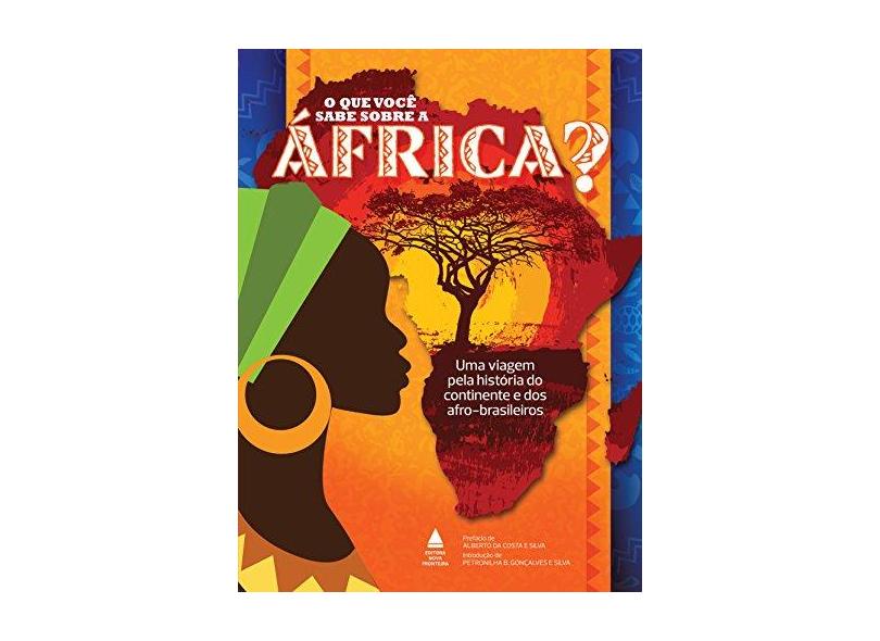 O Que Você Sabe Sobre A África? - Editora Nova Fronteira - 9788520926826