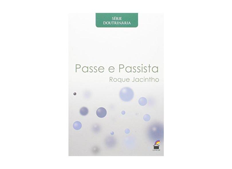 Passe e Passista - Roque Jacintho - 9788565125031