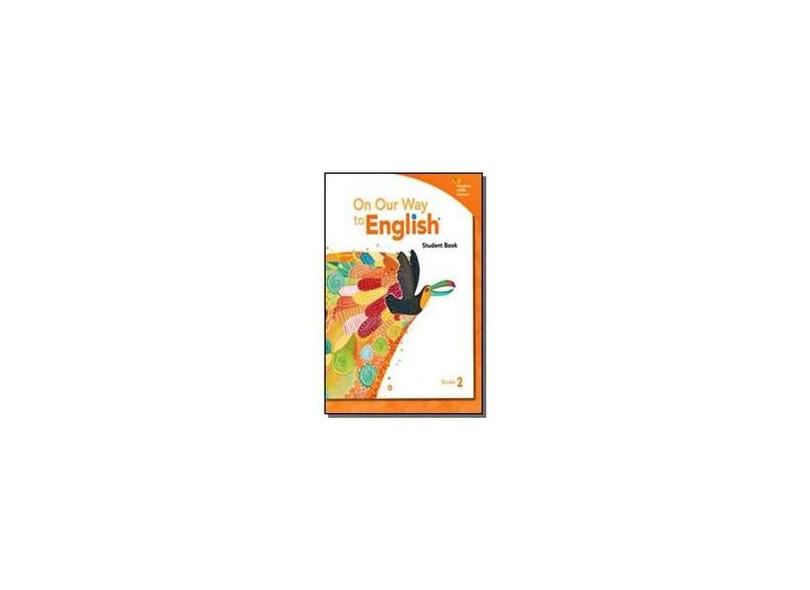 On Our Way to English: Student Book Grade 2 - Rigby - 9780544235373