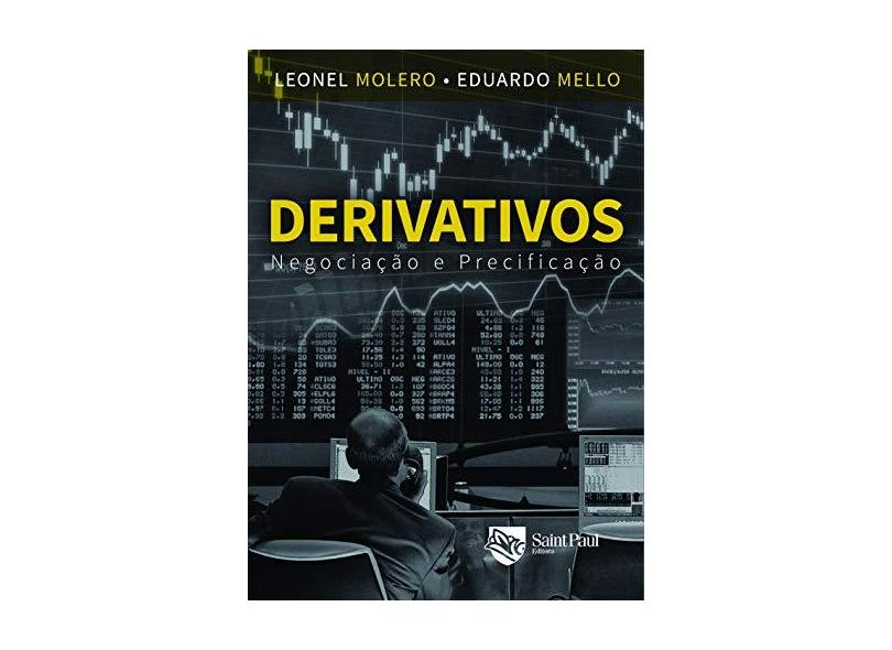 Derivativos. Negociação e Precificação - Leonel Molero - 9788580041408