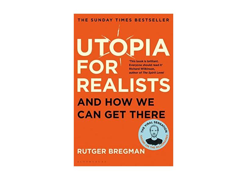 Utopia For Realists - Bregman, Rutger - 9781408893210