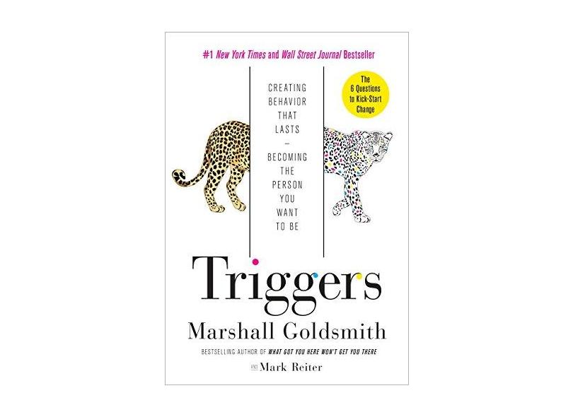 Triggers: Creating Behavior That Lasts--Becoming the Person You Want to Be - Capa Dura - 9780804141239