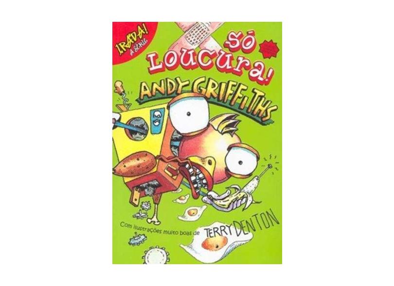 Só Loucura - Griffiths, Andy - 9788576760313