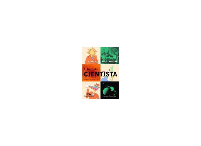 O Livro do Cientista - Col. Profissões - Cipis, Marcelo; Gleiser, Marcelo - 9788574061610