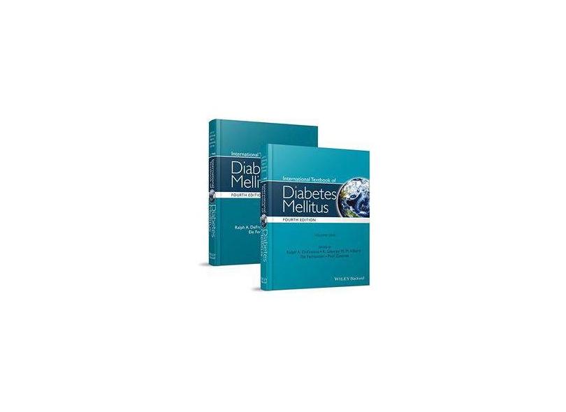 INTERNATIONAL TEXTBOOK OF DIABETES MELLITUS 2 VOLS - R. A. Defronzo (editor), E. Ferrannini (editor), P. Zimmet (editor), George Alberti (editor) - 9780470658611