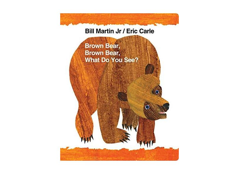 Brown Bear, Brown Bear, What Do You See? - Bill, Jr. Martin - 9780805095777