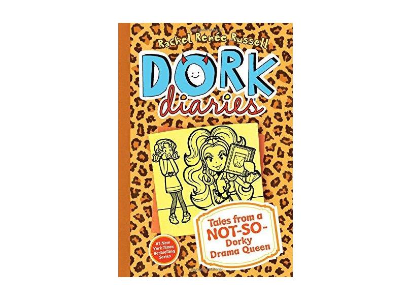 Dork Diaries 9: Tales from a Not-So-Dorky Drama Queen - Rachel Renee Russell - 9781442487697