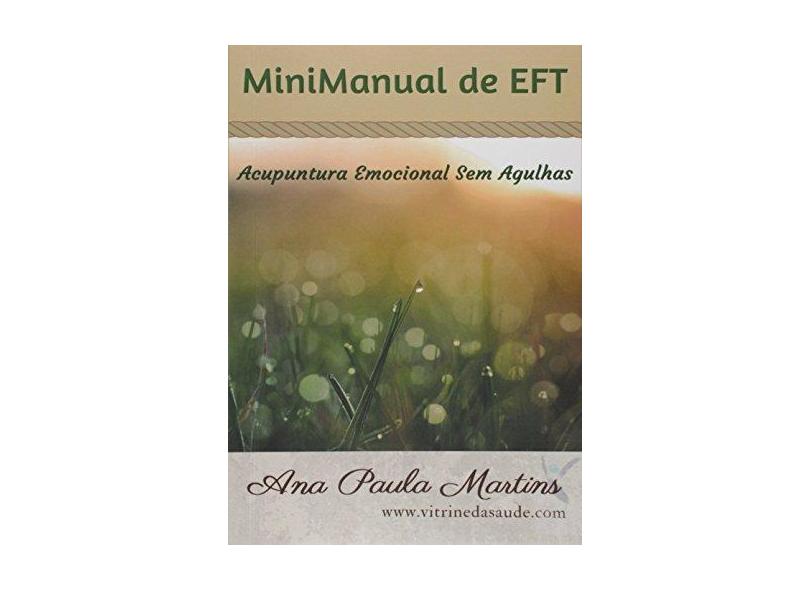 Minimanual de EFT - Ana Paula Martins - 9788556972347