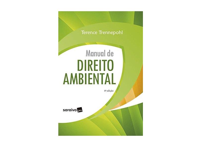Manual de Direito Ambiental  - Terence Trennepohl   - 9788547227791