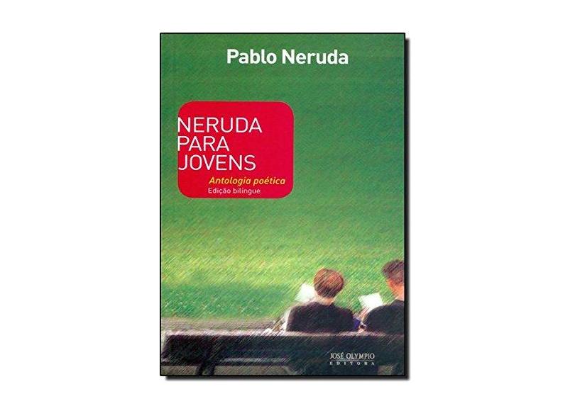 Neruda para Jovens - Neruda, Pablo - 9788503010733