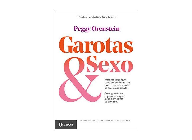 Garotas & Sexo - Peggy Orenstein - 9788537817049
