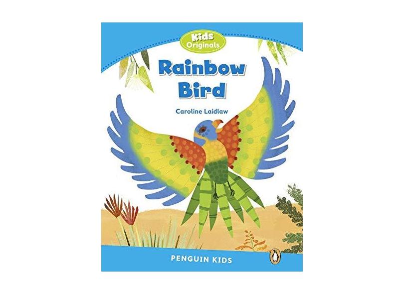 Rainbow Bird Reader - Penguin Kids 1 - Caroline Laidlaw - 9781408288252