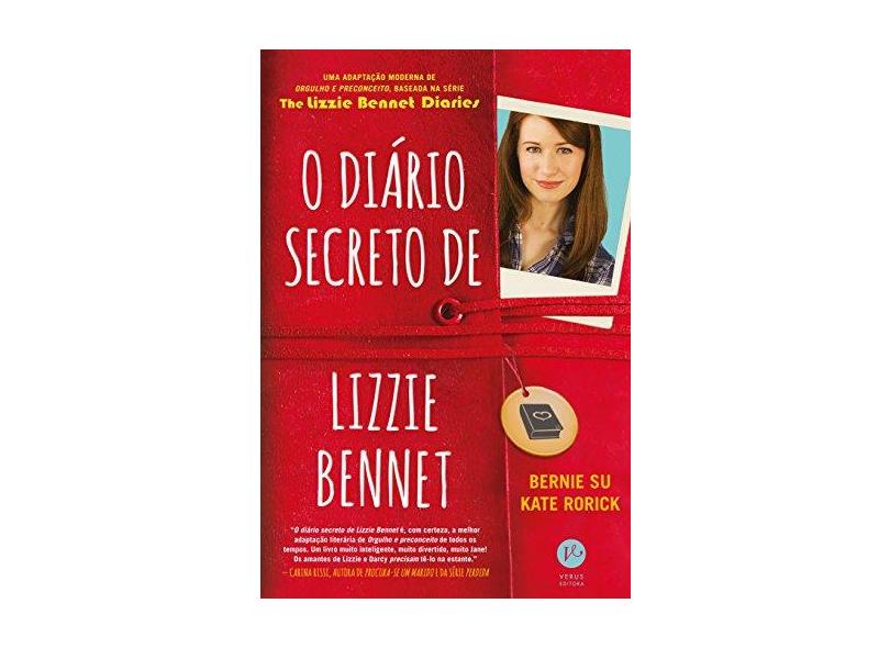 O Diário Secreto de Lizzie Bennet - Su, Bernie; Rorick, Kate - 9788576863410