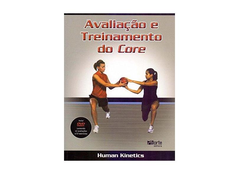 Avaliação e Treinamento do Core - Human Kinetics - 9788576553809