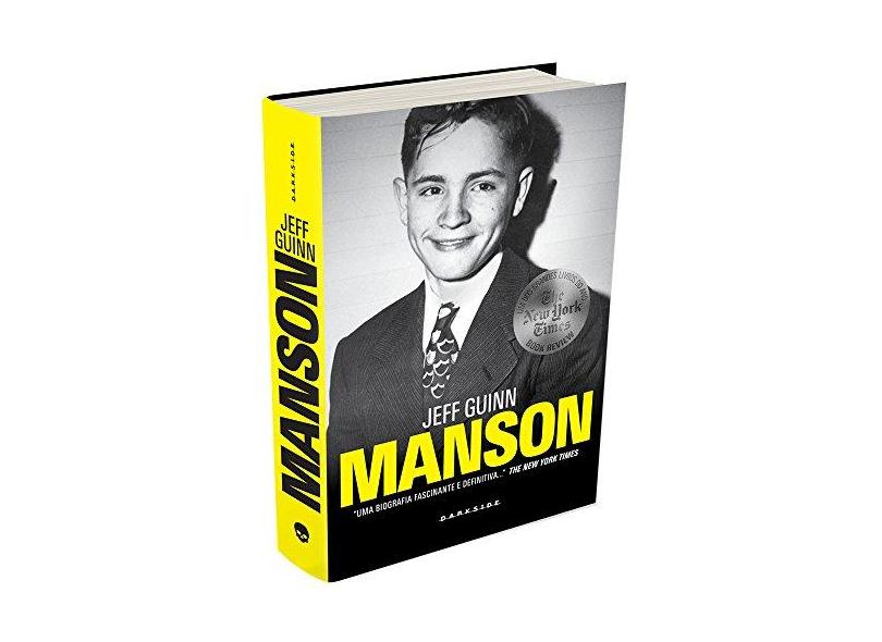 Manson, a Biografia - Jeff Guinn - 9788566636314