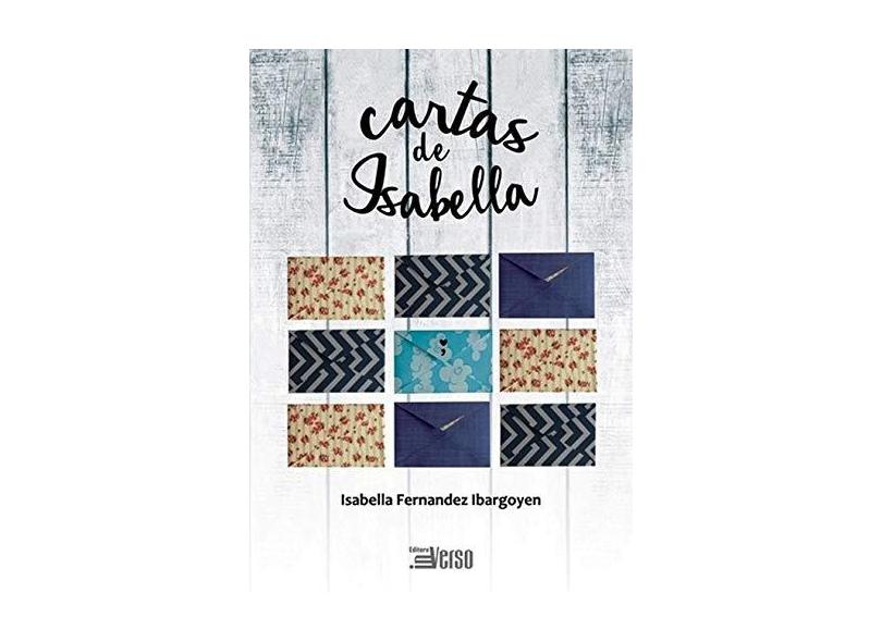 Cartas de Isabella - Isabella Fernandez Ibargiyen - 9788555400667