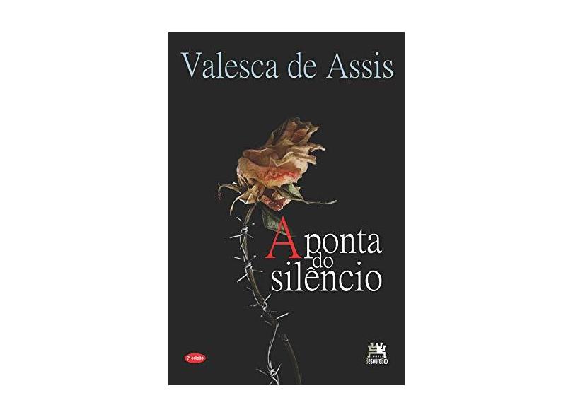 Ponta do Silêncio, A - Valesca De Assis - 9788555270314