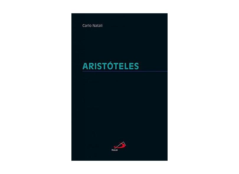 Aristóteles - Col. Cátedra - Natali, Carlo - 9788534943116