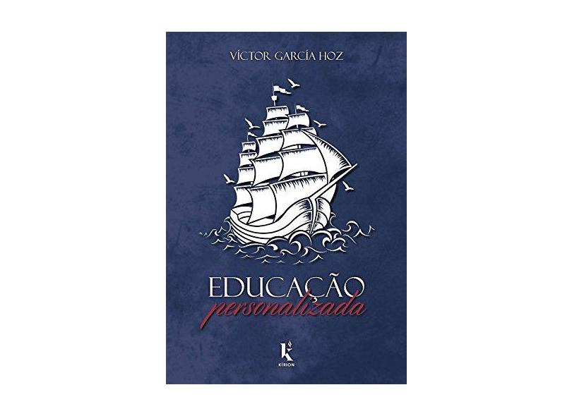 Educação Personalizada - Víctor García Hoz - 9788594090089