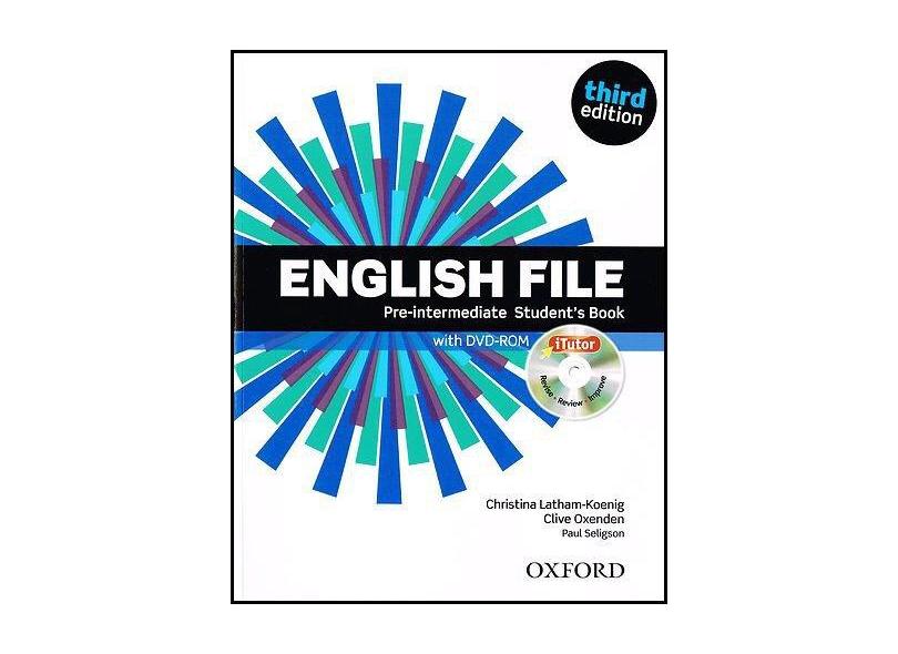 English File Pre-intermediate - Student's Book With Itutor - 3ª Ed. - Latham, Christina - 9780194598651
