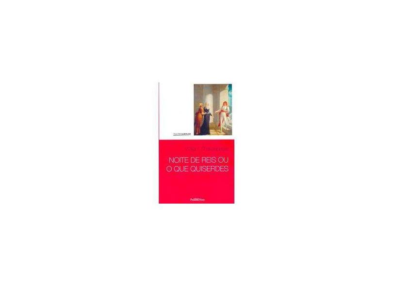 Noite De Reis Ou O Que Quiserdes - Col. Teatro De Bolso - Shakespeare,william - 9788588069923