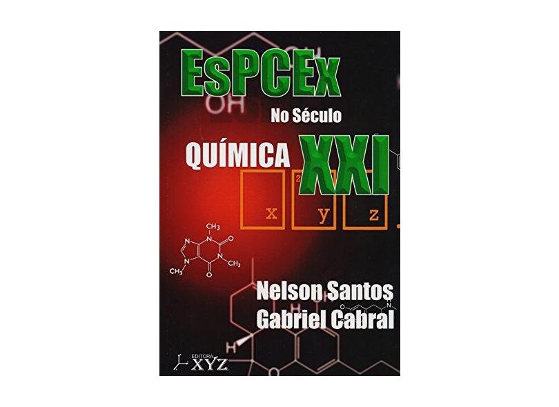 EsPCEx no Século XXI. Química - Nelson Santos - 9788564931251