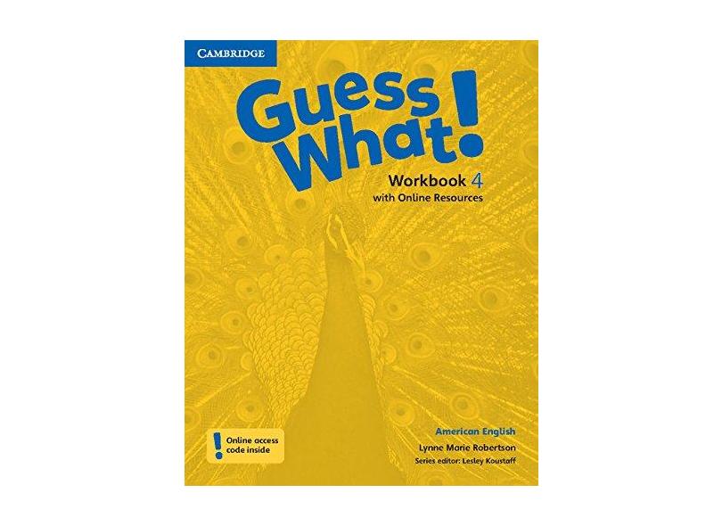 Guess What! American English Level 4 Workbook with Online Resources - Lynne Marie Robertson - 9781107556966