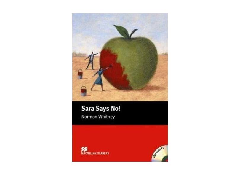 Sara Says No! - Audio CD Included - Macmillan Readers - Macmillan - 9781405077958