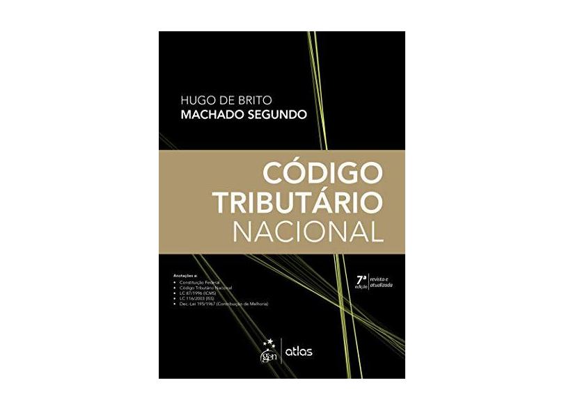 Código Tributário Nacional - Segundo, Hugo De Brito Machado - 9788597015669