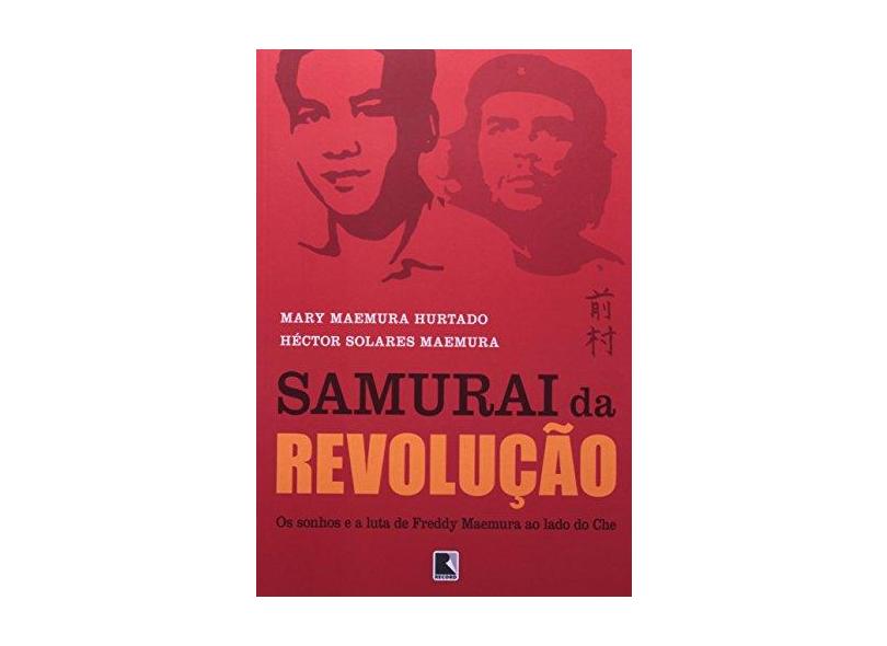 O Samurai da Revolução - Maemura , H. S. - 9788501083395