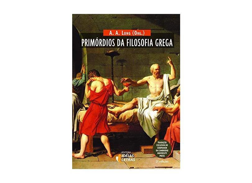 Primórdios da Filosofia Grega - Long, A.a. - 9788576980049