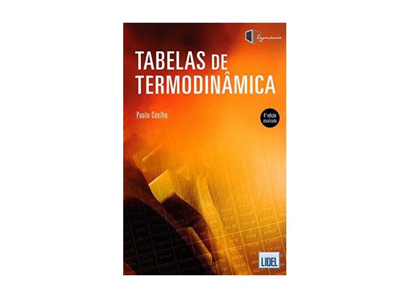 Tabelas de Termodinâmica - Paulo M. Coelho - 9789897522628